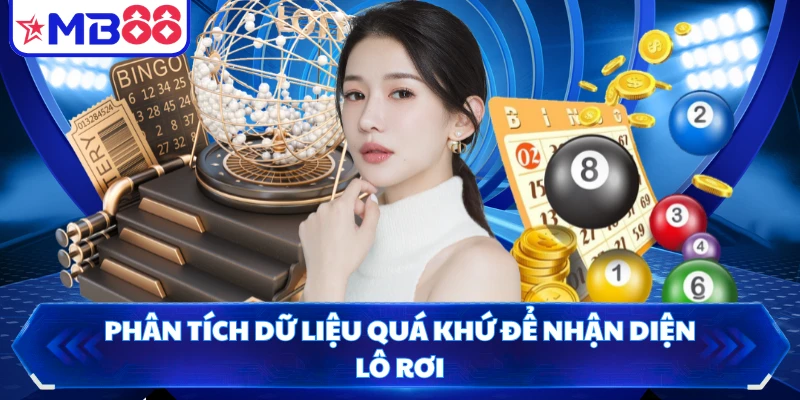 Phân tích dữ liệu quá khứ để nhận diện lô rơi